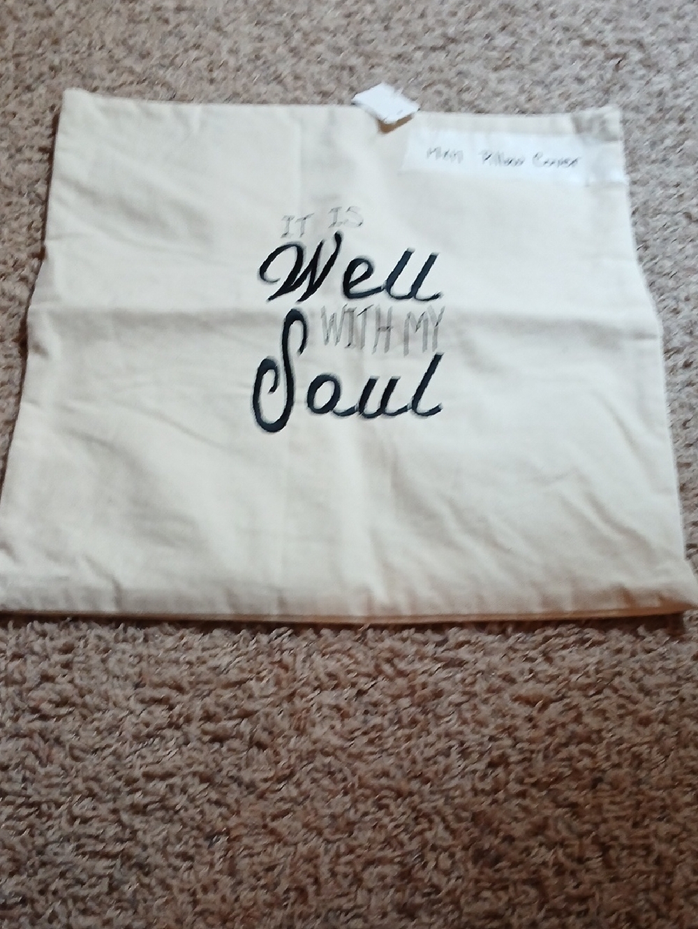 Pillow Cover with "Well With My Soul" Script